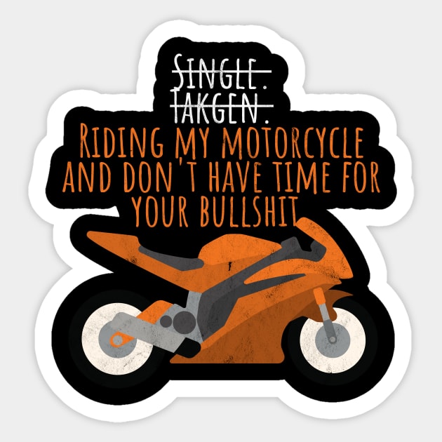 Motorcycle singe taken riding Sticker by maxcode